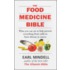 The Food Medicine Bible