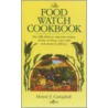 The Food Watch Cookbook door Honor J. Campbell