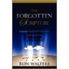 The Forgotten Scripture door Ron Walters