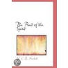 The Fruit Of The Spirit by W.C.E. Newbolt