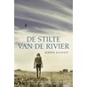 De stilte van de rivier