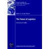 The Future of Logistics door Heiko A. von der Gracht