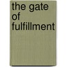 The Gate Of Fulfillment by Knowles Ridsdale