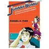 De avonturen van Johnny Bunko by Daniel H. Pink