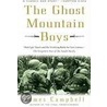 The Ghost Mountain Boys door Sir James Campbell