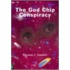 The God Chip Conspiracy