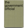 The Government Official by . Anonymous