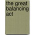 The Great Balancing Act