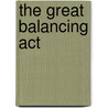 The Great Balancing Act door Michelle Shapiro Abraham