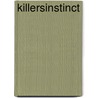 Killersinstinct by Joseph Finder