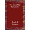 The Great War Syndicate by Frank R. Stockton