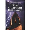 The Guardian Hills Saga door Mark-John Schmitz