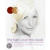 The Hair Color Mix Book door Lorri Goddard-Clark