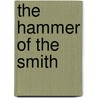 The Hammer Of The Smith door J.T. Sibley