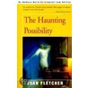 The Haunting Possiblity door Susan Fletcher