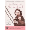 The Heart of Motherhood door Donna-Marie Cooper O'Boyle