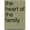 The Heart of the Family door Annie Groves