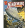 The Hindenburg Disaster by Matt Doeden