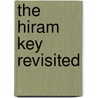 The Hiram Key Revisited door Christopher Knight