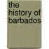 The History Of Barbados