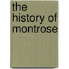 The History Of Montrose door David Mitchell