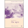 The History of the Epic by Adeline Johns-Putra