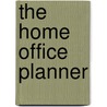 The Home Office Planner door Barty Phillips