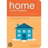 The Home Owner's Manual by Quirk Books