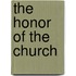The Honor Of The Church