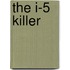 The I-5 Killer