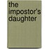 The Impostor's Daughter
