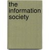 The Information Society door Armand Mattelart