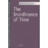 The Inordinance Of Time