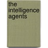The Intelligence Agents by Timothy Leary