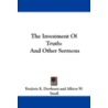 The Investment of Truth door Frederic Eli Dewhurst