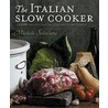 The Italian Slow Cooker door Michele Scicolone