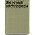 The Jewish Encyclopedia