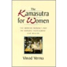 The Kamasutra for Women door Vinod Verma