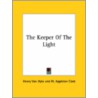The Keeper Of The Light by Henry Van Dyke