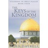 The Keys of the Kingdom by Chad Daybell