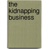 The Kidnapping Business by Rachel Briggs
