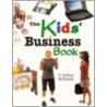 The Kids' Business Book by Arlene Erlbach