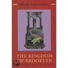 The Kingdom Of Brooklyn door Merrill Joan Gerber