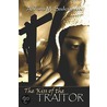 The Kiss of the Traitor by M. Szulczynska Adriana