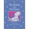 The Kitten With No Name door Vivian French