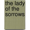 The Lady Of The Sorrows by Cecilia Dart-Thornton