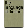 The Language of Fiction door Keith Sanger