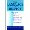 The Language of Respect door Ellyn Lucas Arwood