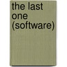 The Last One (Software) by Miriam T. Timpledon