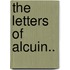 The Letters Of Alcuin..